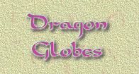 Dragon Globes