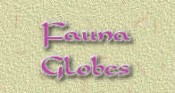 Fauna Globes